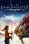 The Last Dragonslayer (2016) The Last Dragonslayer (2016)