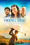 Swing Away (2016) Swing Away (2016)