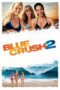 Blue Crush 2 (2011) Blue Crush 2 (2011) คลื่นยักษ์รักร้อน 2