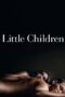 Little Children (2006) Little Children (2006) ซ่อนรัก
