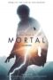 Mortal (2020) Mortal (2020) ปริศนาพลังเหนือมนุษย์