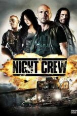 The Night Crew (2015)