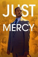 Just Mercy (2019) Just Mercy (2019) ยุติธรรมบริสุทธิ์