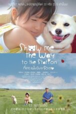 Show Me the Way to the Station (2019) ที่ตรงนั้นฉันจะรอเธอ