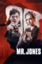 Mr.Jones (2019) Mr.Jones (2019) ถอดรหัสวิกฤตพลิกโลก