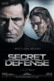 Secret Defense (2008) Secret Defense (2008) สงครามทรชนตัดทรชน