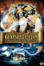 Ghost Pirates L auberge De La Peur (2010) คฤหาสน์ผวา
