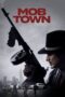 Mob Town (2019) Mob Town (2019)