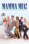 Mamma Mia (2008) Mamma Mia (2008) มัมมา มีอา วิวาห์วุ่น ลุ้นหาพ่อ