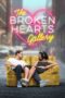 The Broken Hearts Gallery (2020) The Broken Hearts Gallery (2020) ฝากรักไว้...ในแกลเลอรี่