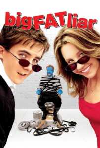 Big Fat Liar (2002) เปิดโปง...จอมลวงโลก