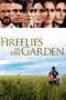 Fireflies in the Garden (2008) Fireflies in the Garden (2008) ปาฏิหาริย์สายใยรัก