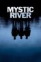 Mystic River (2003) มิสติก ริเวอร์ ปมเลือดฝังแม่น้ำ