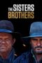 The Sisters Brothers (2018) The Sisters Brothers (2018) พี่น้องนักฆ่า นามว่าซิสเตอร์