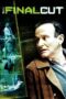The Final Cut (2004) The Final Cut (2004) ไฟนอล คัท ตัดต่อสมองคน