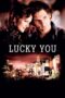 Lucky You (2007) Lucky You (2007) พนันโชค พนันรัก