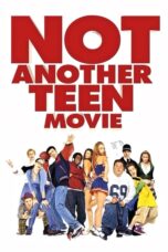 Not Another Teen Movie Not Another Teen Movie
