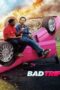 Bad Trip (2021) Bad Trip (2021) ทริปป่วนคู่อำ