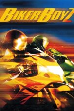 Biker Boyz (2003) Biker Boyz (2003) ซิ่ง บิด ดิ่งนรก