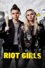Riot Girls (2019) Riot Girls (2019) เส้นทางสาวบู๊