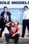 Role Models (2008) ตัวพ่อต้นแบบ แสบถึงทรวง