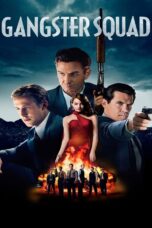 Gangster Squad (2013) Gangster Squad (2013) แก๊งกุดหัวเจ้าพ่อ