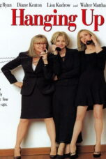 Hanging Up (2000) Hanging Up (2000) ตายล่ะ...สายหลุด
