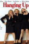 Hanging Up (2000) Hanging Up (2000) ตายล่ะ...สายหลุด