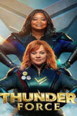 Thunder Force (2021) Thunder Force (2021) ธันเดอร์ฟอร์ซ ขบวนการฮีโร่ฟาดฟ้า