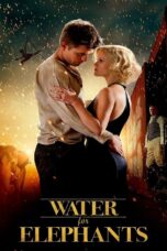 Water For Elephants (2011) มายา รัก ละครสัตว์