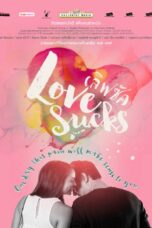 Lovesucks (2015) เลิฟซัค รักอักเสบ
