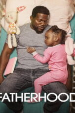 Fatherhood (2021) Fatherhood (2021) คุณพ่อเลี้ยงเดี่ยว