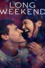 Long Weekend (2021) Long Weekend (2021)