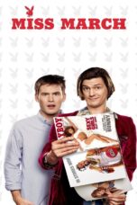 Miss March (2009) Miss March (2009) โอ้วหวานใจกลายเป็นสาวอึ๋ม