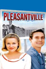 Pleasantville (1998) Pleasantville (1998) เมืองรีโมทคนทะลุมิติมหัศจรรย์