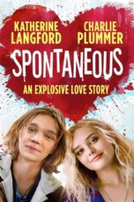 Spontaneous (2020) Spontaneous (2020) ระเบิดรักไม่ทันตั้งตัว