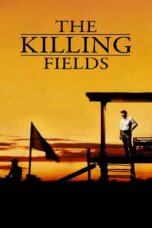 The Killing Fields (1984) The Killing Fields (1984) ทุ่งสังหาร หรือ แผ่นดินของใคร