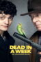 Dead in a Week (Or Your Money Back) (2018) Dead in a Week (Or Your Money Back) (2018)
