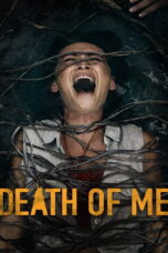 Death of Me (2020)