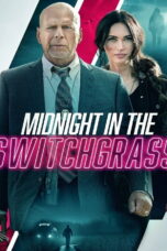 Midnight in the Switchgrass (2021) Midnight in the Switchgrass (2021)