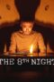 The 8th Night (2021) The 8th Night (2021) คืนที่ 8