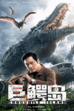 Crocodile Island (2020) Crocodile Island (2020) เกาะจระเข้ยักษ์