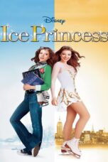Ice Princess (2005) Ice Princess (2005) ไอซ์ พริ๊นเซส สเก็ตหัวใจแรงเกินฝัน