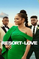 Resort to Love (2021) Resort to Love (2021) รีสอร์ตรัก