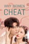 Why Women Cheat (2021) Why Women Cheat (2021) ตำนานรักเจ้าชายจำศีล