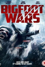 Bigfoot Wars (2014) Bigfoot Wars (2014) สงครามถล่มพันธุ์ไอ้ตีนโต