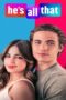 He's All That (2021) He's All That (2021) ภารกิจปั้นหนุ่มในฝัน