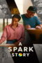 A Spark Story (2021) A Spark Story (2021)