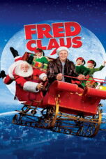 Fred Claus (2007) Fred Claus (2007) เฟร็ด ครอส พ่อตัวแสบ ป่วนซานต้า