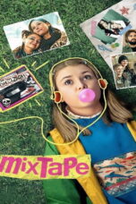 Mixtape (2021) Mixtape (2021) มิกซ์เทป